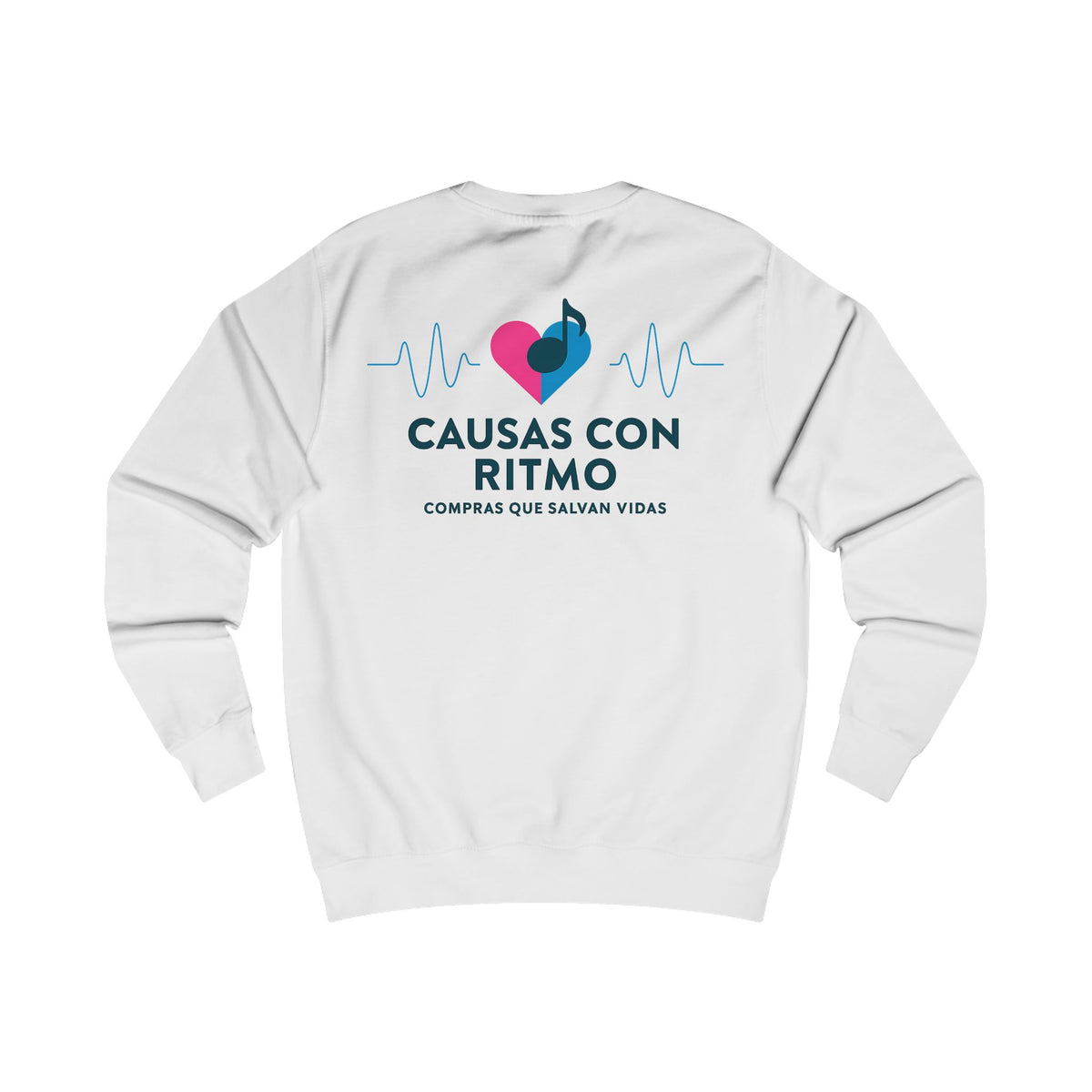 Causas con Ritmo Unisex Sweatshirt FSL&BBL