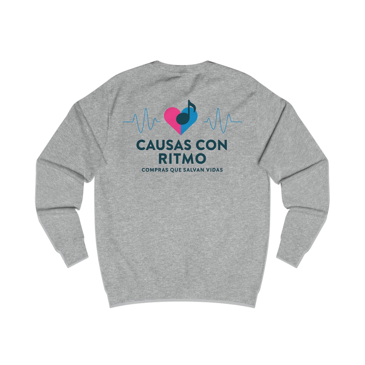 Causas con Ritmo Unisex Sweatshirt FSL&BBL